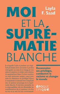 Produktbild: Moi et la supr&eacute;matie blanche