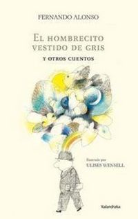 Produktbild: El hombrecito vestido de gris y otros cuentos