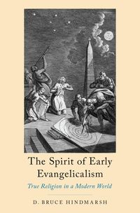 Produktbild: The Spirit of Early Evangelicalism