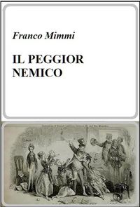 Produktbild: Il Peggior Nemico