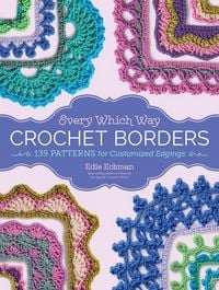 Produktbild: Every Which Way Crochet Borders