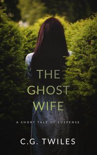 Produktbild: The Ghost Wife: A Short Tale of Suspense
