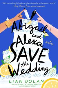 Produktbild: Abigail and Alexa Save the Wedding