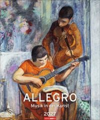 Produktbild Allegro - Musik in der Kunst Kalender 2027 - Musik in der Kunst
