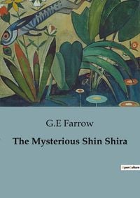 Produktbild: The Mysterious Shin Shira