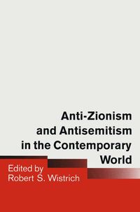 Produktbild: Anti-Zionism and Antisemitism in the Contemporary World