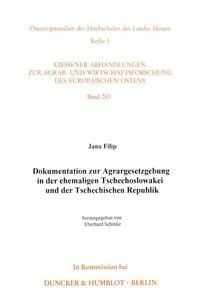 Produktbild: Dokumentation zur Agrargesetzgebung in der ehemaligen Tschechoslowakei und der Tschechischen Republik.