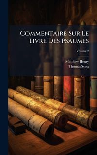Produktbild: Commentaire Sur Le Livre Des Psaumes