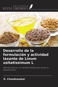 Produktbild: Desarrollo de la formulaci&oacute;n y actividad laxante de Linum usitatissimum L