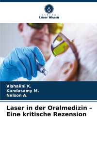 Produktbild: Laser in der Oralmedizin - Eine kritische Rezension