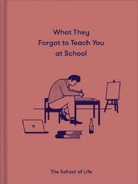 Produktbild: What They Forgot to Teach You At School