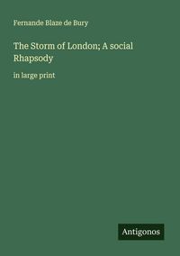 Produktbild: The Storm of London; A social Rhapsody
