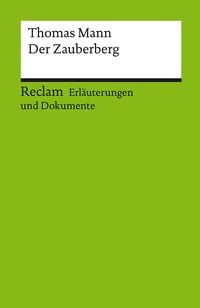 Produktbild: Erl&auml;uterungen und Dokumente zu Thomas Mann: Der Zauberberg