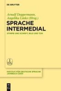 Bild vom Artikel Jahrbuch des Instituts für Deutsche Sprache 2009. Sprache intermedial vom Autor Arnulf Deppermann