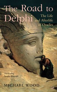 Produktbild: Wood, M: The Road To Delphi