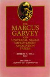 Produktbild: The Marcus Garvey and Universal Negro Improvement Association Papers, Vol. IV
