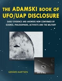 Produktbild: The Adamski Book of UFO/UAP Disclosure