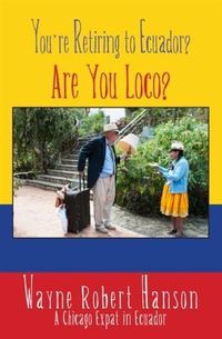 Produktbild: You're Retiring to Ecuador?