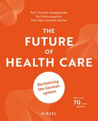 Produktbild: The Future of Health Care