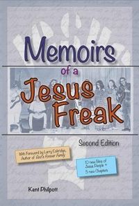 Produktbild: Memoirs of a Jesus Freak, 2nd Edition (Expanded)