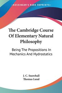 Produktbild: The Cambridge Course Of Elementary Natural Philosophy