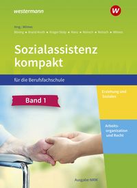 Produktbild: Sozialassistenz kompakt f&uuml;r die Berufsfachschule - Ausgabe Nordrhein-Westfalen