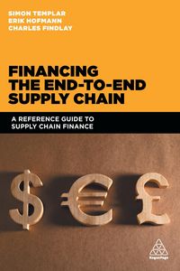 Produktbild: Templar, S: Financing the End-to-end Supply Chain