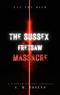 Produktbild: The Sussex Fretsaw Massacre (Pagham-on-Sea, #3.5)