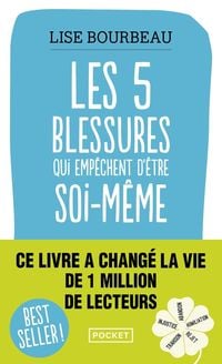 Produktbild: Les cinq blessures qui emp&ecirc;chent d'&ecirc;tre soi-m&ecirc;me