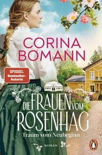 Produktbild: Die Frauen vom Rosenhag. Traum vom Neubeginn