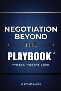 Produktbild: Negotiation Beyond the Playbook(TM)
