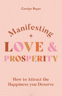Produktbild: Manifesting Love and Prosperity