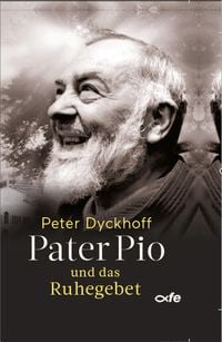 Produktbild: Pater Pio und das Ruhegebet