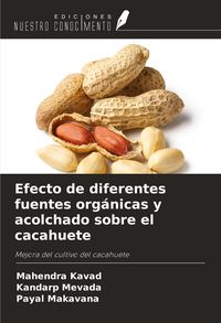 Produktbild: Efecto de diferentes fuentes org&aacute;nicas y acolchado sobre el cacahuete
