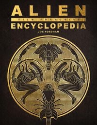 Produktbild: Alien Film Franchise Encyclopedia