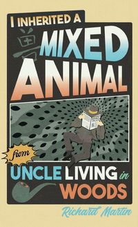 Produktbild: I Inherited a Mixed Animal from Uncle Living in Woods