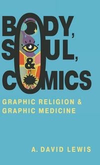 Produktbild: Body, Soul, and Comics