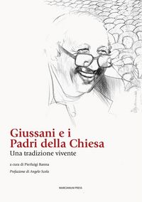 Produktbild: Giussani e i padri della chiesa. Una tradizione vivente