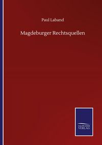 Produktbild: Magdeburger Rechtsquellen