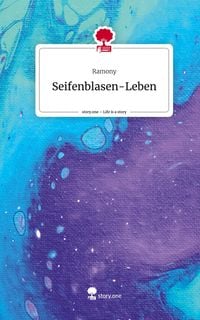 Produktbild: Seifenblasen-Leben. Life is a Story - story.one