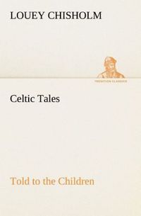 Produktbild: Celtic Tales, Told to the Children