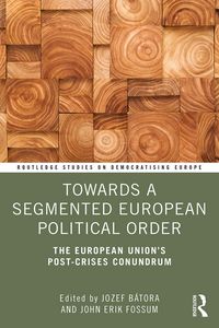Produktbild: Towards a Segmented European Political Order