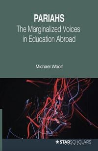 Produktbild: Pariahs: Marginalized Voices in Education Abroad
