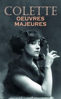 Produktbild: Colette: Oeuvres majeures