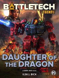 Produktbild: BattleTech Legends: Daughter of the Dragon
