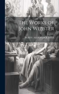 Produktbild: The Works of John Webster
