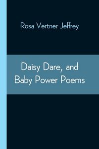 Produktbild: Daisy Dare, And Baby Power Poems