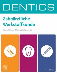 Produktbild: DENTICS Zahn&auml;rztliche Werkstoffkunde