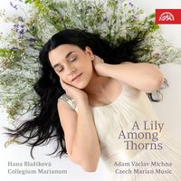 Produktbild: Blazikova, H: Lily among Thorns-Werke f&uuml;r Sopran