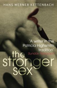 Bild vom Artikel The Stronger Sex vom Autor Hans Werner Kettenbach